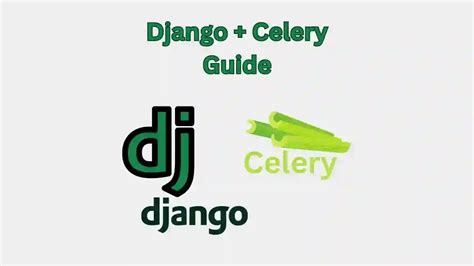django celery tutorial.